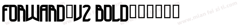Forward_V2 Bold字体转换
